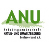 Arbeitsgemeinschaft Natur- und Umweltbildung e.V. (ANU) Arbeitsgemeinschaft Natur- und Umweltbildung e.V. (ANU)